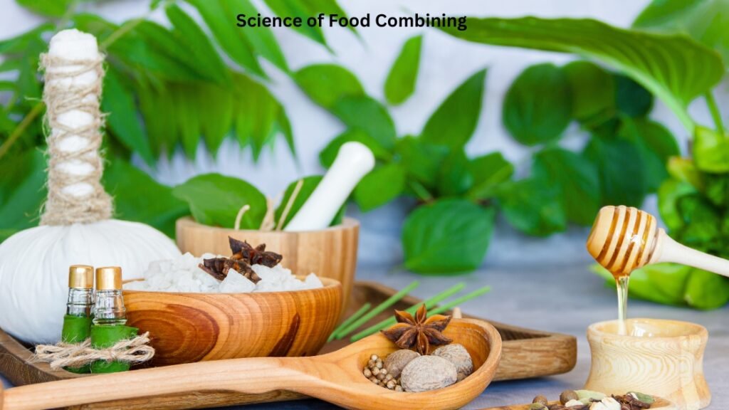 Science of food combining