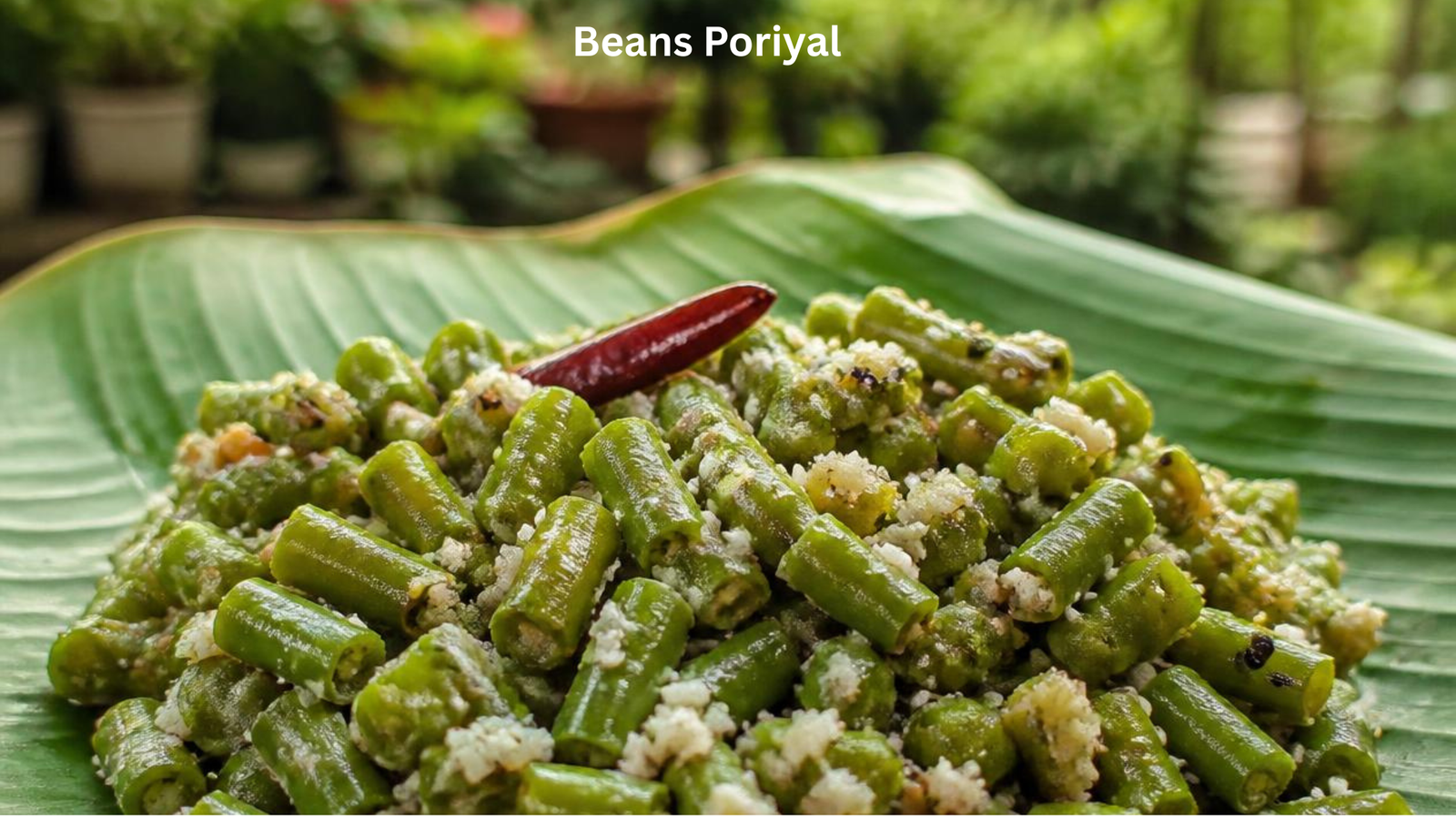 Beans Poriyal