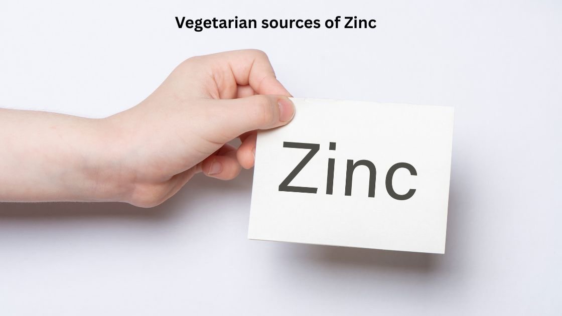 Vegetarian sources of Zinc